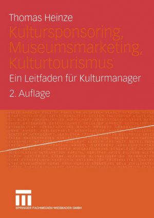 ISBN 9783531337821: Kultursponsoring, Museumsmarketing, Kulturtourismus