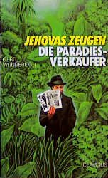 ISBN 9783532620090: Jehovas Zeugen - Die Paradiesverkäufer