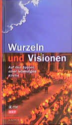 ISBN 9783532622476: Wurzeln und Visionen