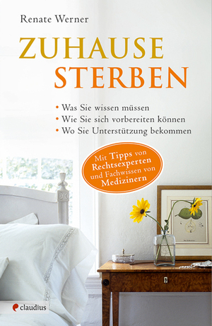 ISBN 9783532624593: Zuhause sterben - Was Sie wissen müssen. Wie Sie sich vorbereiten können. Wo Sie Unterstützung bekommen.