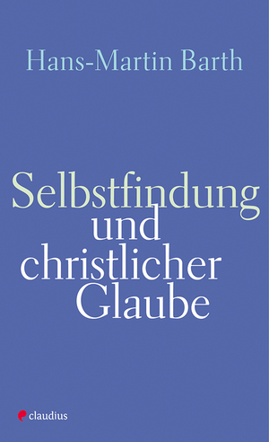 ISBN 9783532625309: Selbstfindung und christlicher Glaube