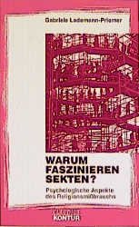 ISBN 9783532640128: Warum faszinieren Sekten?