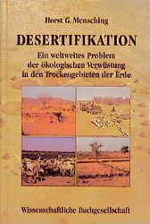 ISBN 9783534022380: Desertifikation – Ein weltweites Problem der ökologischen Verwüstung in den Trockengebieten