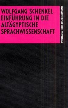 ISBN 9783534035069: Einführung in die altägyptische Sprachwissenschaft