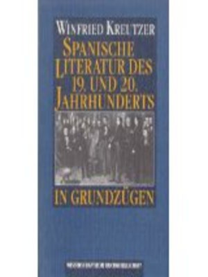 gebrauchtes Buch – Winfried Kreutzer – Spanische Literatur des 19. u. 20. Jahrhunderts in Grundzügen