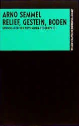 ISBN 9783534105045: Grundlagen der Physischen Geographie / Relief, Gestein, Boden