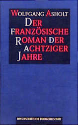 ISBN 9783534119943: DER FRANZÖSISCHE ROMAN DER ACHTZIGER JAHRE.