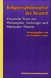 ISBN 9783534141456: Religionsphilosophie der Neuzeit - Klassische Texte aus Philosophie, Soziologie und Politischer Theorie