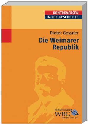 ISBN 9783534147274: Die Weimarer Republik