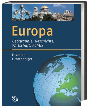 ISBN 9783534149568: Europa – Geographie, Geschichte, Wirtschaft, Politik