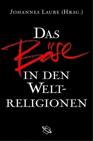 ISBN 9783534149858: Das Böse in den Weltreligionen