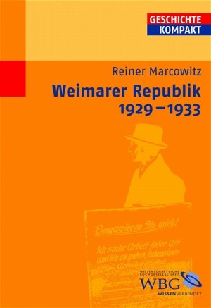 ISBN 9783534151547: Weimarer Republik 1929-1933