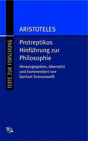 ISBN 9783534164721: Protreptikos - Hinführung zur Philosophie