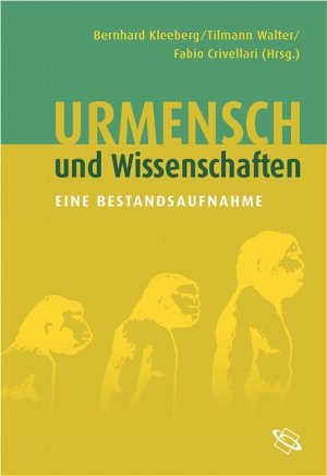 gebrauchtes Buch – Kleeberg, Bernhard und Dieter Groh – Urmensch und Wissenschaften : eine Bestandsaufnahme ; Festschrift für Dieter Groh.