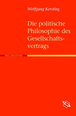 ISBN 9783534189533: Die politische Philosophie des Gesellschaftsvertrags