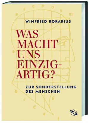 ISBN 9783534191239: Was macht uns einzigartig? - Zur Sonderstellung des Menschen