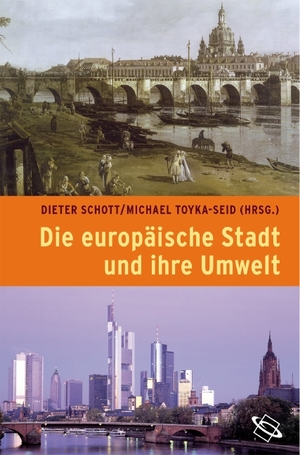 ISBN 9783534203697: Die europäische Stadt und ihre Umwelt