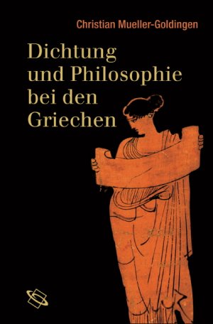 ISBN 9783534219544: Dichtung und Philosophie bei den Griechen