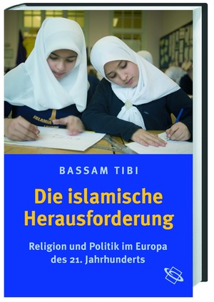 ISBN 9783534220342: Die Islamische Herausforderung