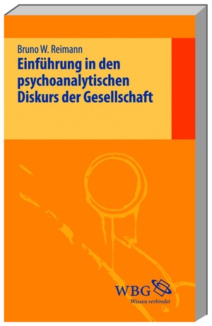 ISBN 9783534239498: Einführung in den psychoanalytischen Diskurs der Gesellschaft