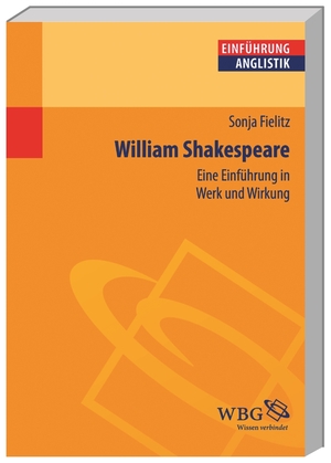 ISBN 9783534246465: William Shakespeare - Eine Einführung in Werk und Wirkung