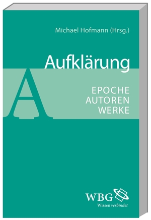 ISBN 9783534247257: Aufklärung: Epoche – Autoren – Werke