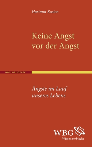 ISBN 9783534257317: Keine Angst vor der Angst