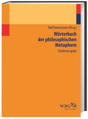 ISBN 9783534264070: Wörterbuch der philosophischen Metaphern - Studienausgabe