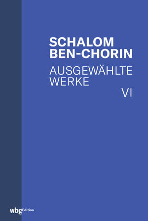 neues Buch – Schalom Ben-Chorin – Ausgewählte Werke