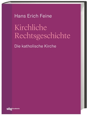 ISBN 9783534271061: Kirchliche Rechtsgeschichte: die katholische Kirche