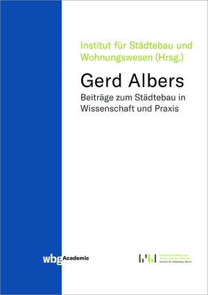 ISBN 9783534272341: Gerd Albers - Beiträge zum Städtebau in Wissenschaft und Praxis