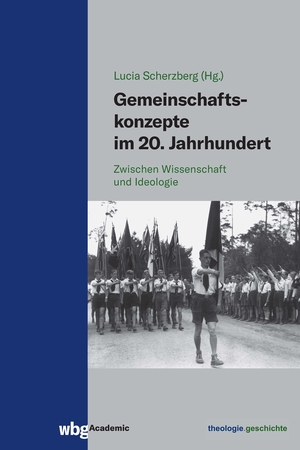 ISBN 9783534450046: Gemeinschaftskonzepte im 20. Jahrhundert – Zwischen Wissenschaft und Ideologie