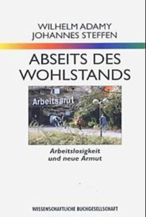 ISBN 9783534802159: Abseits des Wohlstands - Arbeitslosigkeit und neue Armut