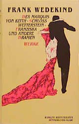 ISBN 9783538053236: Werke in 2 Bänden. Gedichte und Lieder - Prosa "Frühlings Erwachen" und die Lulu-Dramen / Der Kammersänger - Der Marquis von Keith - König Nicolo - Karl Hetmann - Tod und Teufel - Musik - Die Zensur - Oaha - Der Stein der Weisen - Schloß Wetterstein - Franziska.