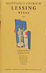 gebrauchtes Buch – Lessing, Gotthold Ephraim – Band 3., Vermischte Schriften / [mit entstehungsgeschichtlichen Kommentaren und Otto Manns rev. Anm. von Peter-André Alt]