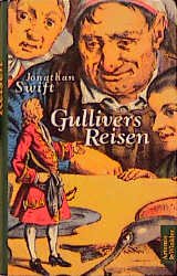 ISBN 9783538068285: Gullivers Reisen. Jonathan Swift. [Aus dem Engl. übertr. von Kurt Heinrich Hansen. Mit den Ill. von Granville zu der Ausg. von 1838 und einem Nachw. von Uwe Böker]