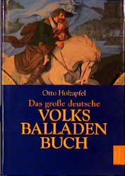 ISBN 9783538068407: Das grosse deutsche Volksballadenbuch