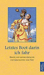 gebrauchtes Buch – Schulze, Ursula und Ulrich Mattejiet – Letztes Boot darin ich fahr