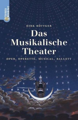 ISBN 9783538071384: Das musikalische Theater – Oper, Operette, Musical, Ballett