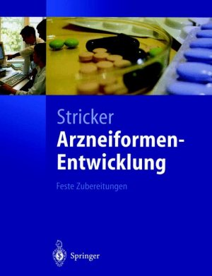 ISBN 9783540000686: Arzneiformen-Entwicklung – Feste Zubereitungen