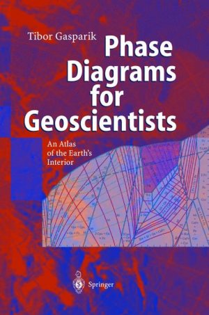 ISBN 9783540002482: Phase Diagrams for Geoscientists - An Atlas of the Earth’s Interior