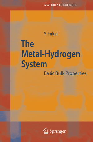 ISBN 9783540004943: The Metal-Hydrogen System – Basic Bulk Properties