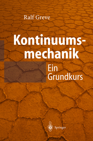 ISBN 9783540007609: Kontinuumsmechanik