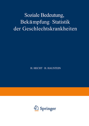 ISBN 9783540010500: Soƶiale Bedeutung Bekämpfung · Statistik der Geschlechtskrankheiten