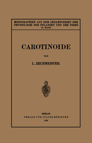 ISBN 9783540011972: Carotinoide - Ein Biochemischer Bericht über Pflanzliche und Tierische Polyenfarbstoffe