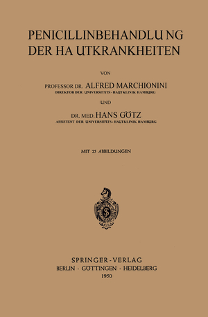 ISBN 9783540014799: Penicillinbehandlung der Hautkrankheiten