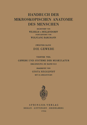 ISBN 9783540020318: Die Gewebe - Gewebe und Systeme der Muskulatur