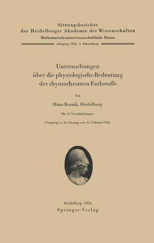 ISBN 9783540020851: Untersuchungen über die physiologische Bedeutung der chymochromen Farbstoffe