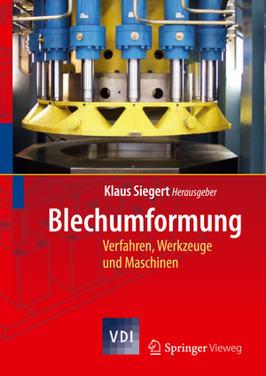 ISBN 9783540024880: Blechumformung - Verfahren, Werkzeuge und Maschinen