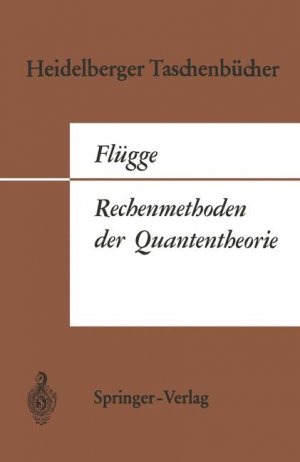 ISBN 9783540033264: Rechenmethoden der Quantentheorie